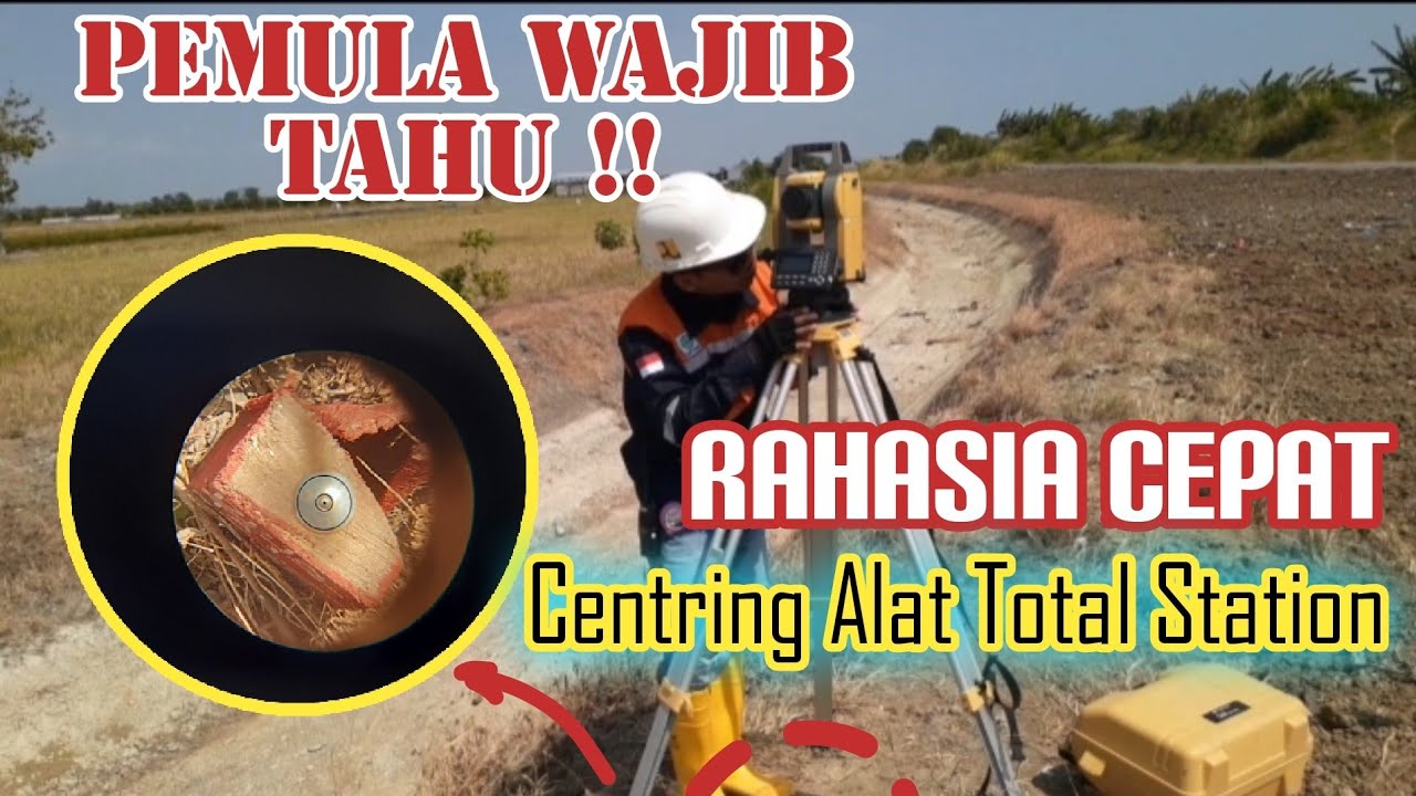 [TUTORIAL]Cara centering total station dengan benar