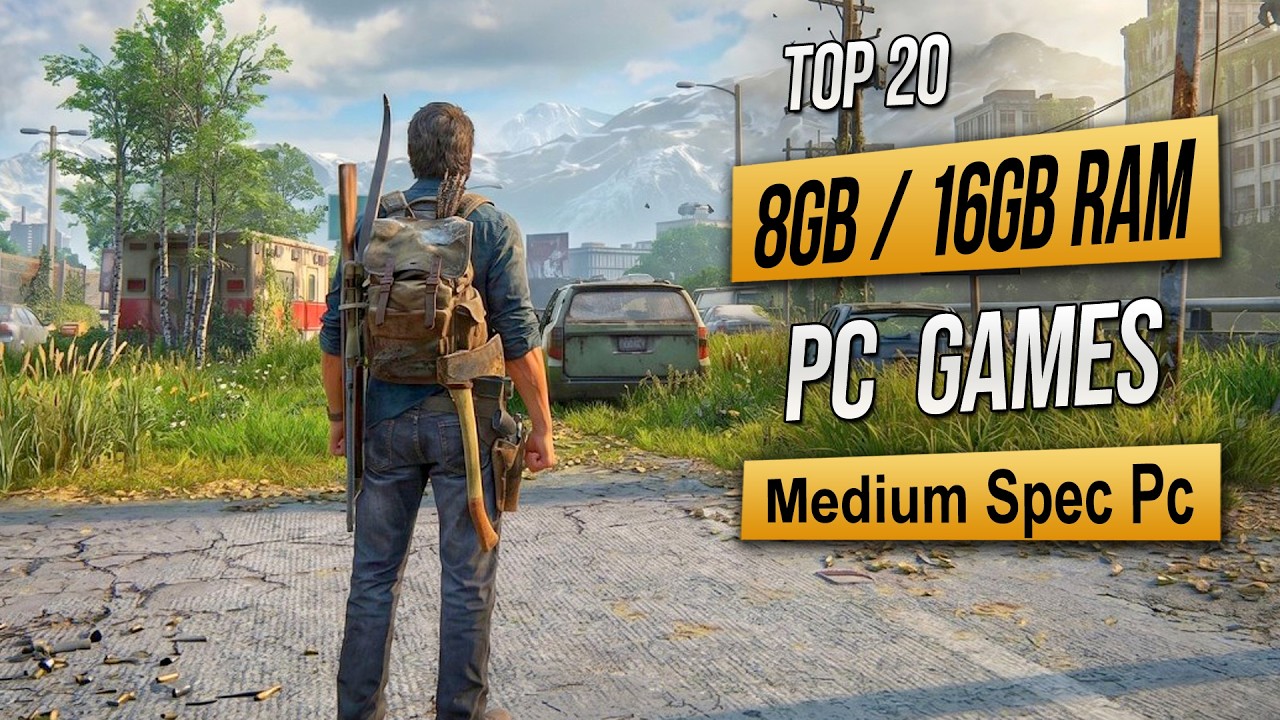 Top 20 Best Mid Spec Pc Games For (8GB RAM / 16GB RAM / 4GB VRAM) 2026