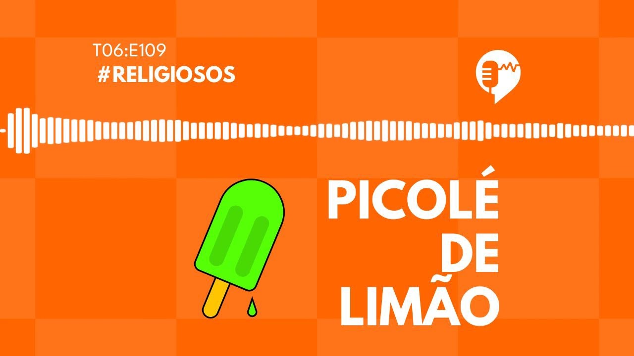 RELIGIOSOS - PICOL&Eacute; DE LIM&Atilde;O