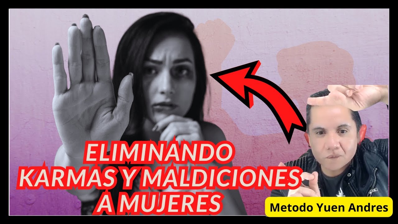 ❌⚠️Устраните КАРМУ и ПРОКЛЯТИЯ У ЖЕНЩИН с помощью МЕТОДА ЮЭНЬ АНДРЕСА 🔥🔥 ► МЕТОД ЮЭНЬ КАРМЫ