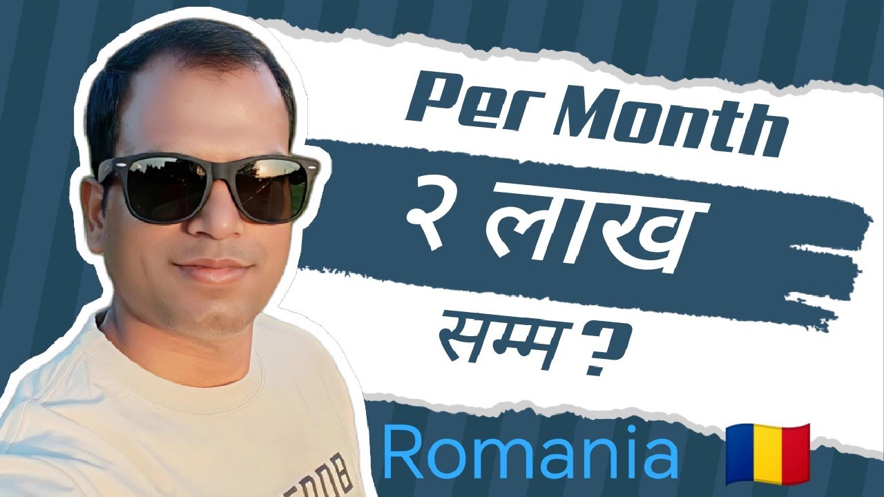 My company spends on me around 200k per month in Romania | हरेक महिना २ लाख सम्म ?