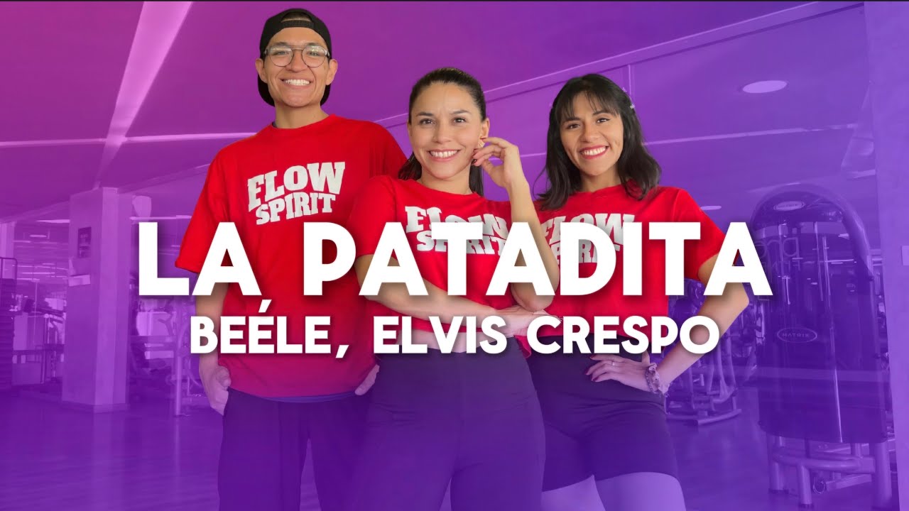 La Patadita - Beéle, Elvis Crespo - Coreografía - Flow Dance Fitness - Zumba 
