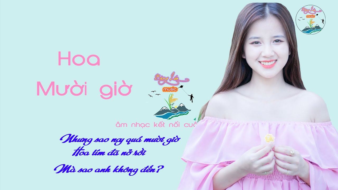 Bài Hát Này Cả Xóm Đều Mê ''Hoa Mười Giờ'' - Nhạc Trữ Tình Cho Cả Thế Giới Nghe - Không Quảng Cáo