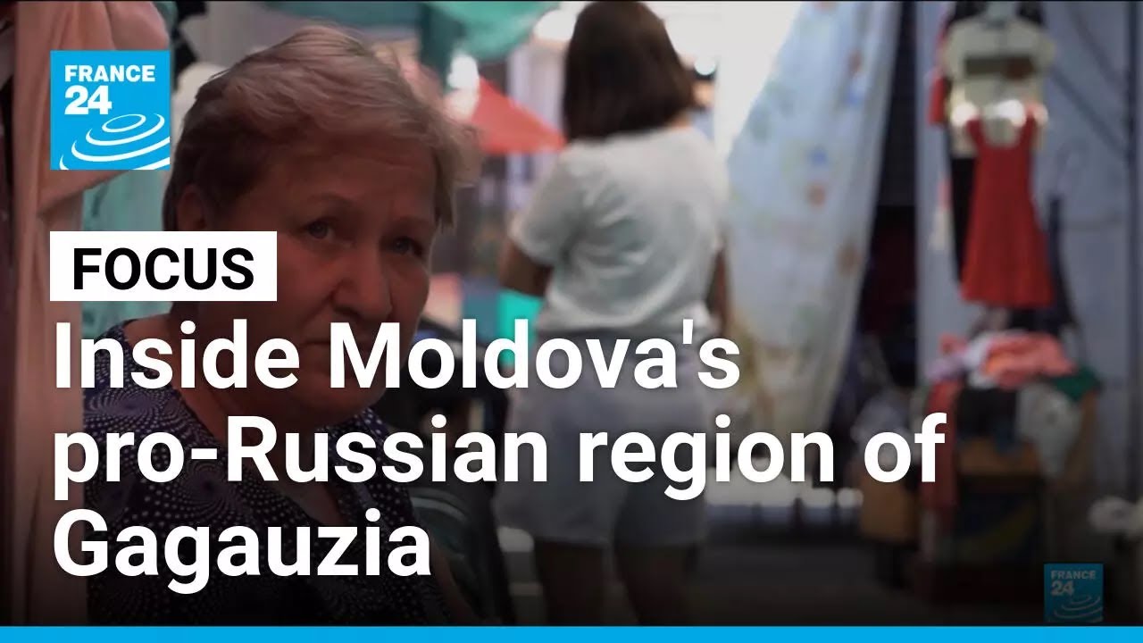 Moldovan parliamentary elections: Inside the pro-Russian region of Gagauzia • FRANCE 24 English