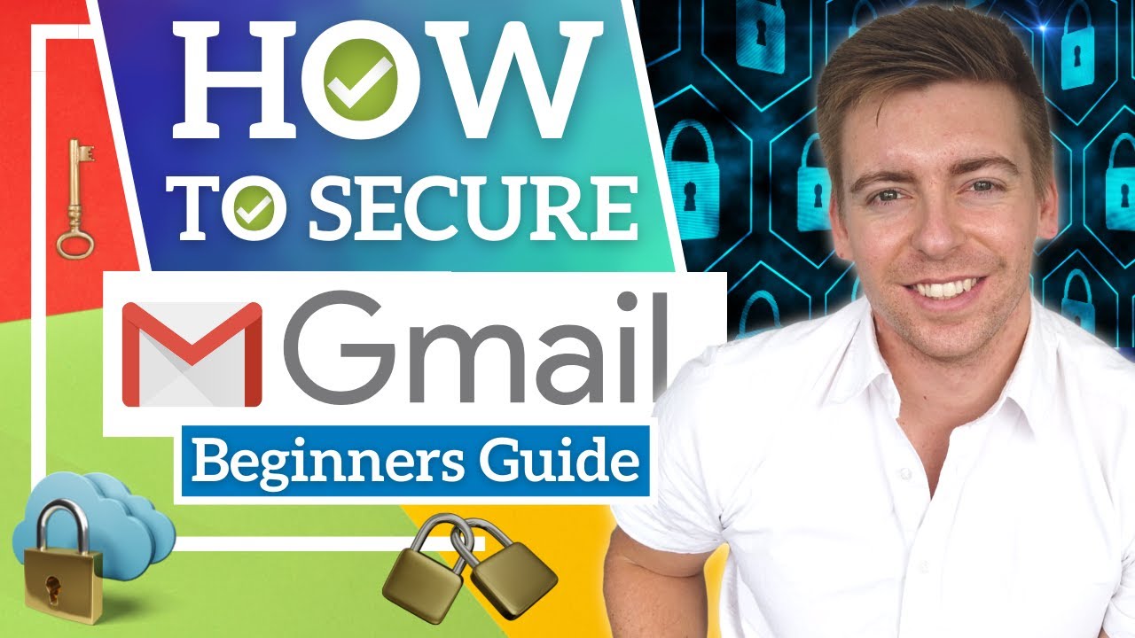 How To Secure Gmail Account | Protect YOUR Business & Google Account from Hackers