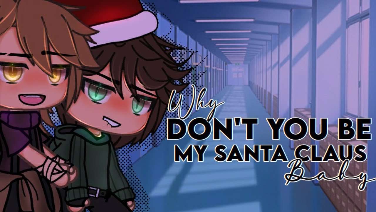 🎄 Why don't you be my Santa claus baby?🎄 CHRISTMAS SPECIAL GLMM