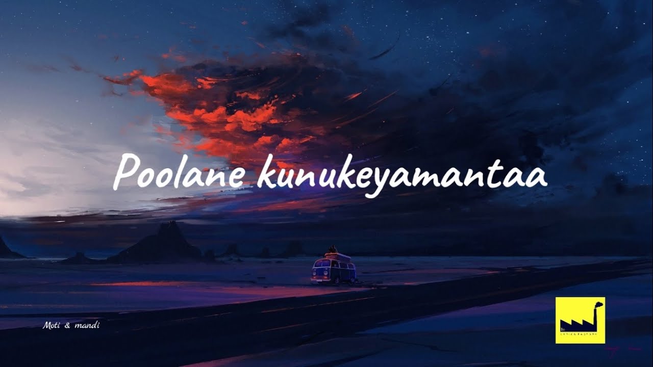 Poolane Kunukeyamantaa The Lyrics Factory