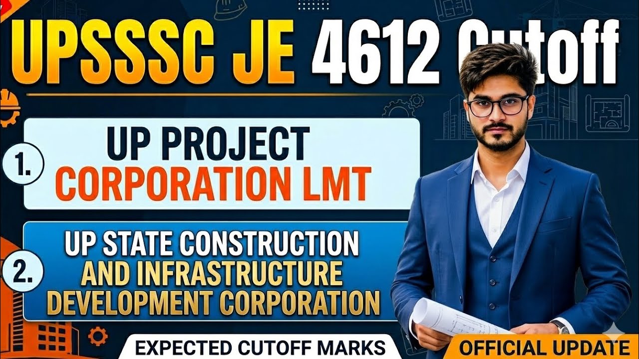 UPSSSC JE/UPSSSC JE 4612 CUT OFF/UPSSSC JE GOOD NEWS/UPSSSC JE UPDATE/UPSSSC JE CUT OFF