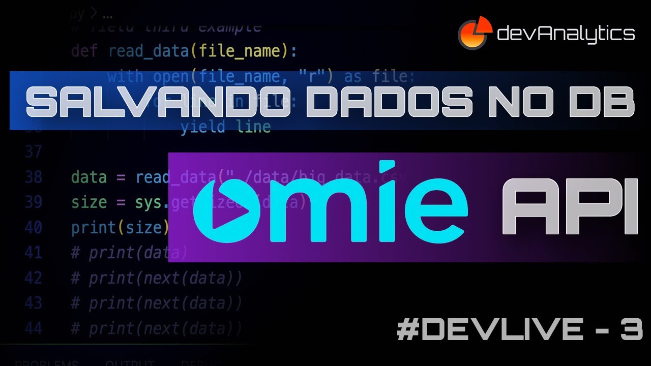 #03 DevLive - Salvando os dados da Omie API no PostgreSQL