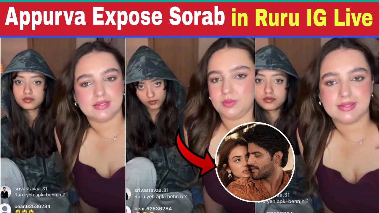 Sorab Bedi Ex Girlfriend Appurva Expose Sorab in Ruru Instagram Live | Splitsvilla Sorab Controversy