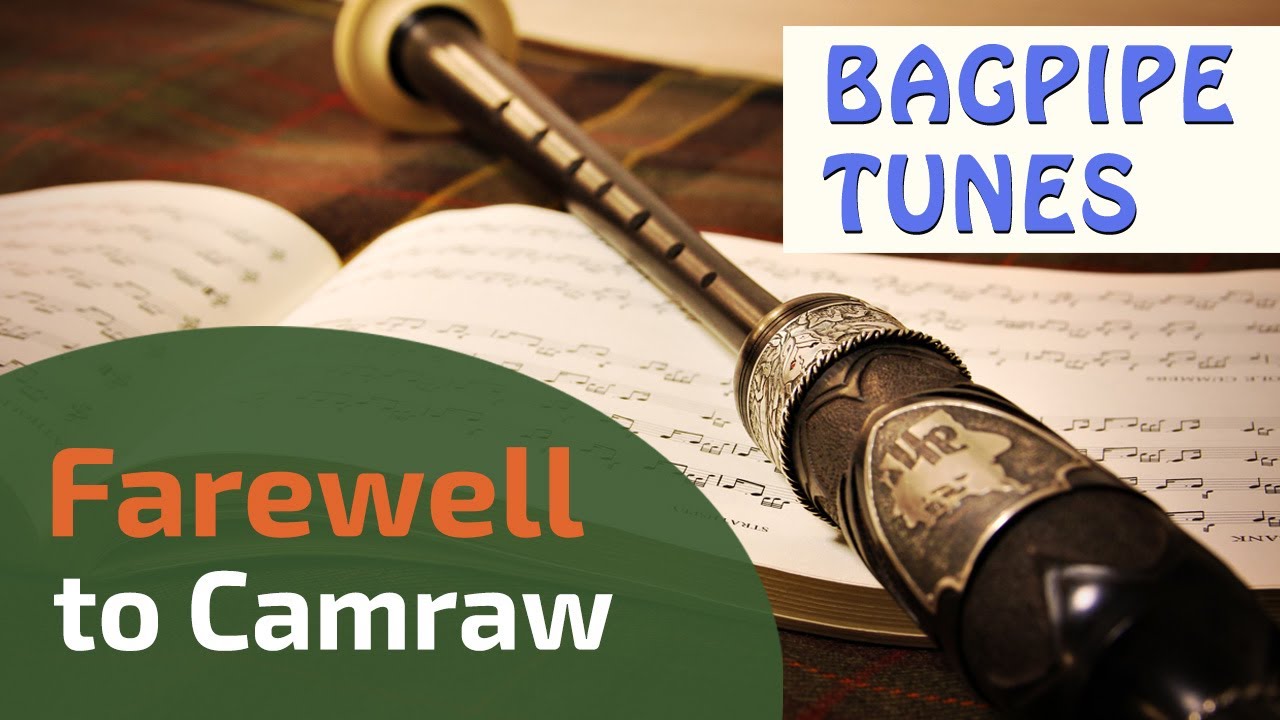 Farewell to Camraw | Bagpipe Tunes on Practice Chanter ⭐⭐⭐⭐⭐