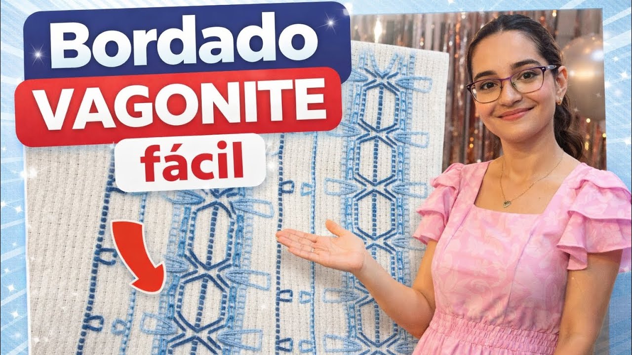 Bordado Vagonite Passo A Passo Fácil Artesanato Feito a Mão 