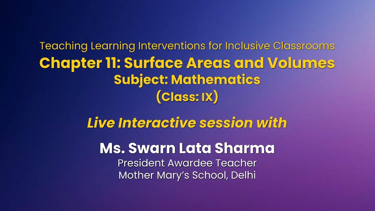 NCERT Chapter 11: Surface Areas and Volumes Subject: Mathematics (Class: IX) Live