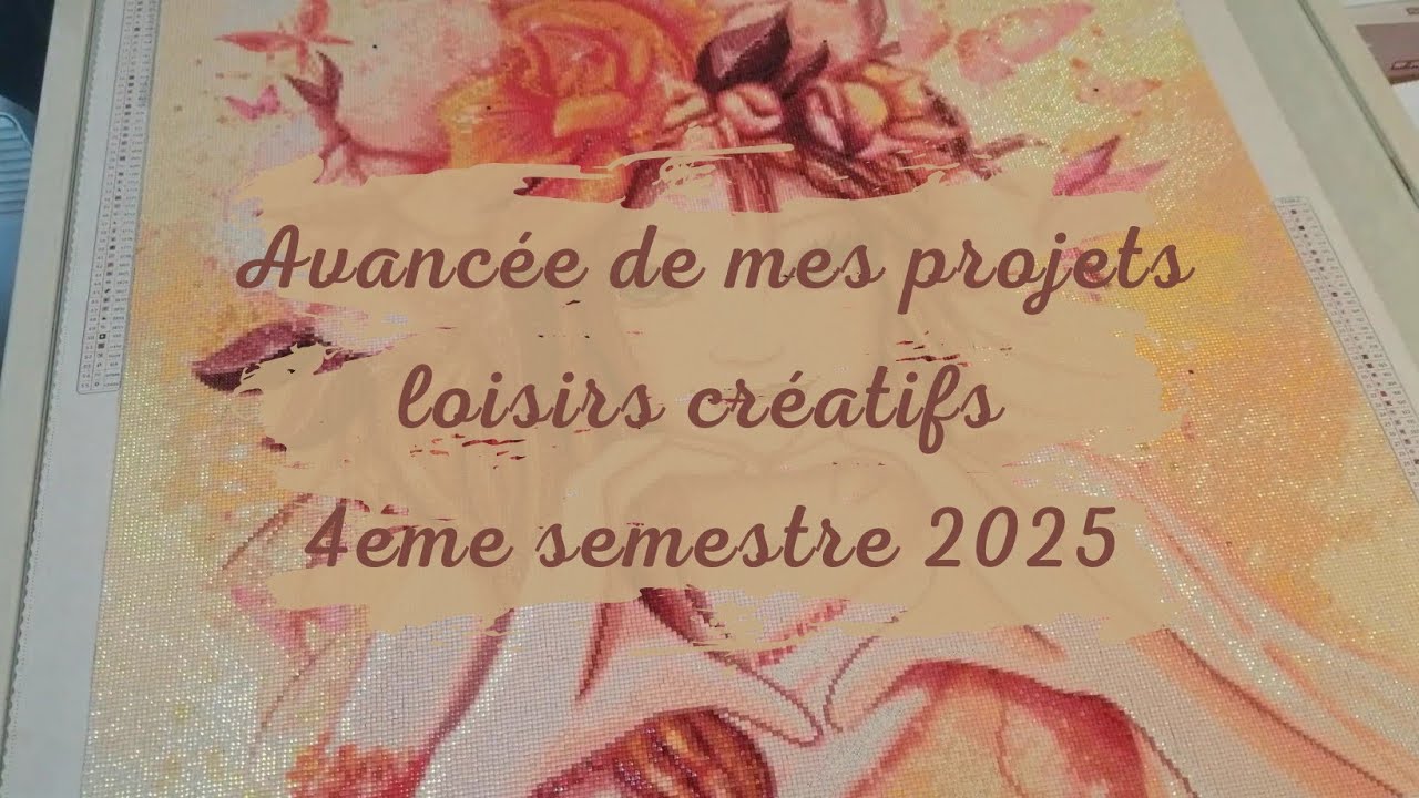 Mes différentes créations loisirs créatifs, 4ème trimestre 2025