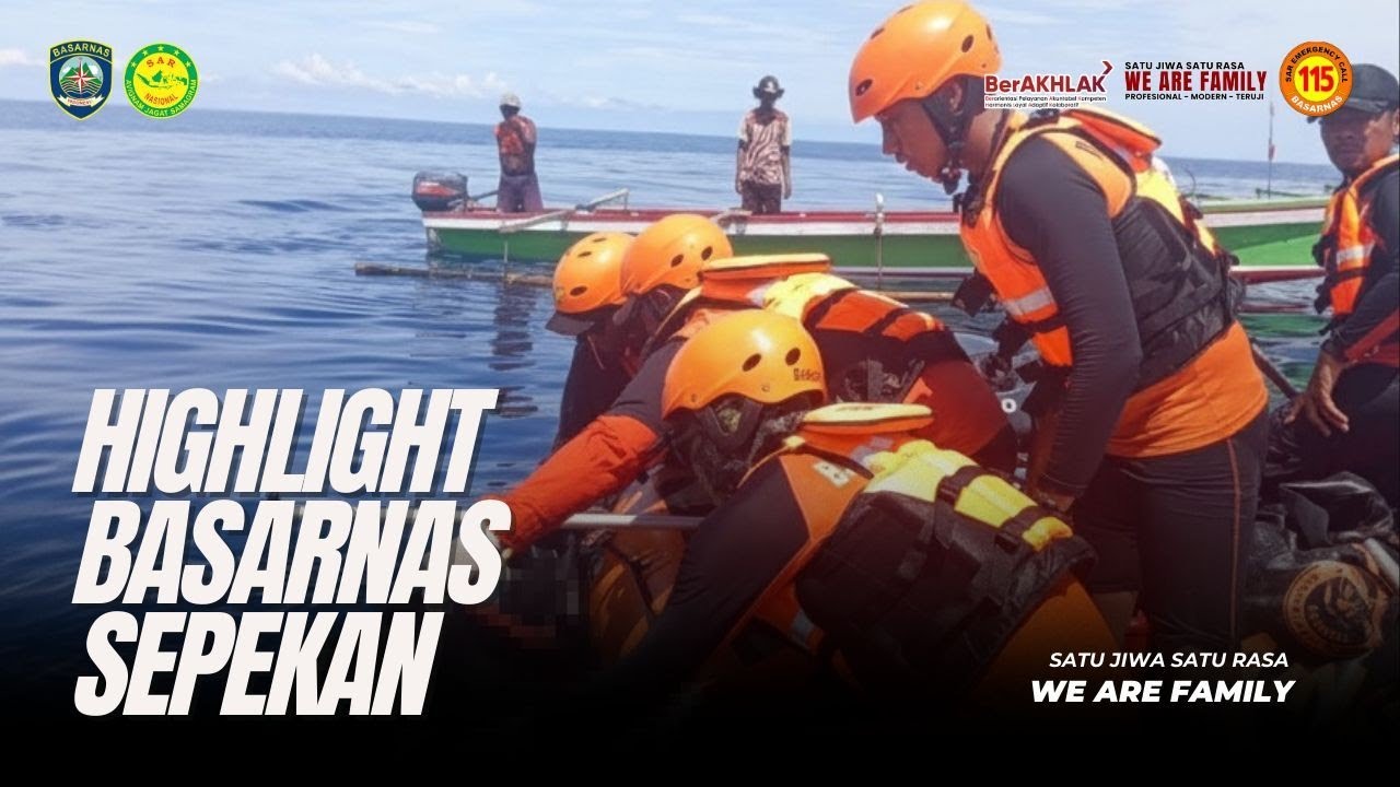 Highlight Berita Sepekan Basarnas 26 Desember 2025 - 1 Januari 2026