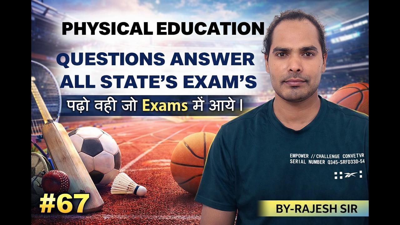 KVS | NVS | EMRS | UPTGT | PHYSICAL EDUCATION ALL STATE'S  EXAM'S BASED #questions  #67