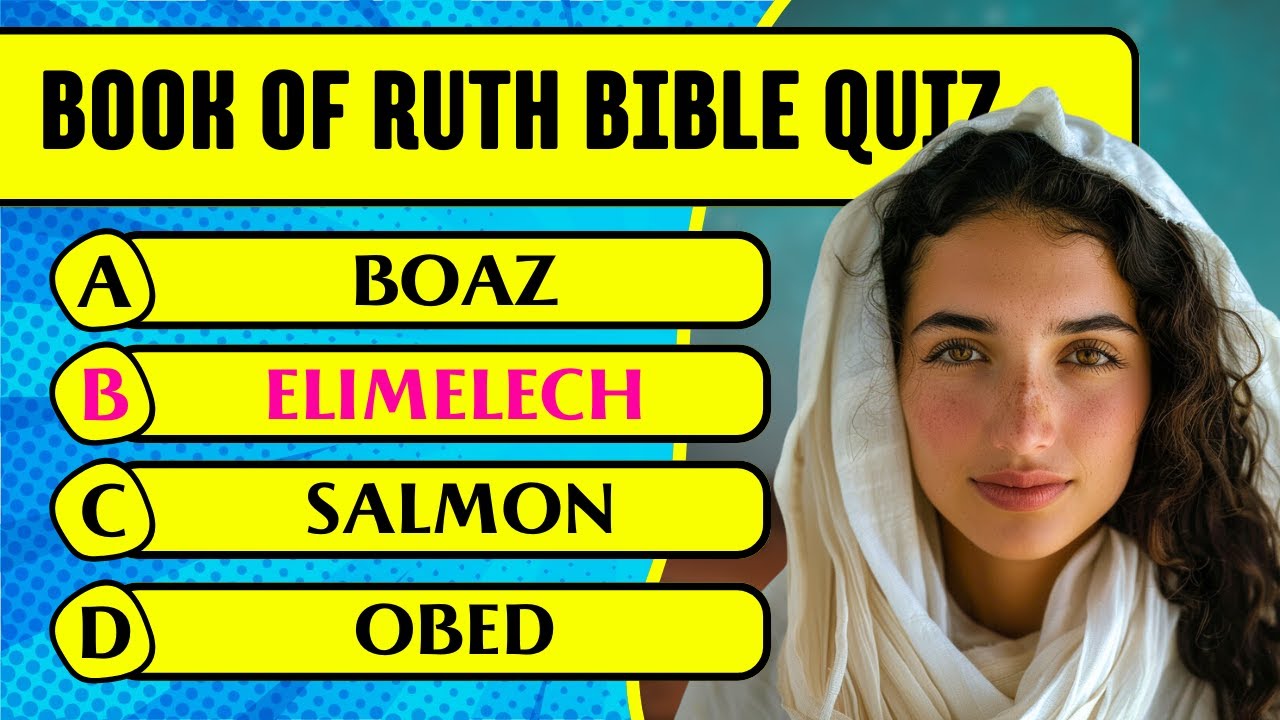 Book of Ruth Bible Quiz & Trivia (30 Hardest Questions & Answers to Test Your Bible Knowledge)