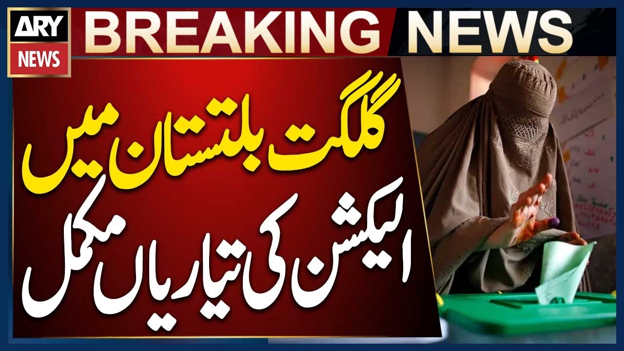 Election Preparations Completed in Skardu & Gilgit-Baltistan