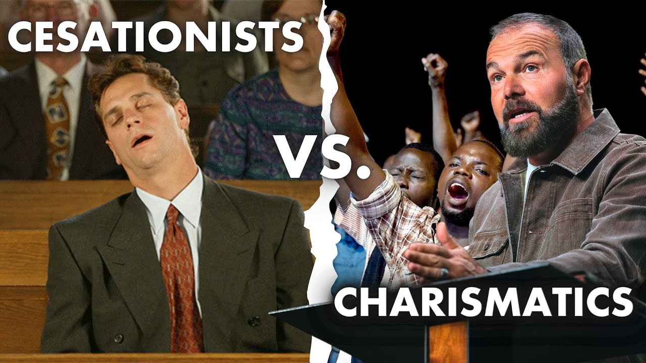 Cessationism vs Charismatic Theology