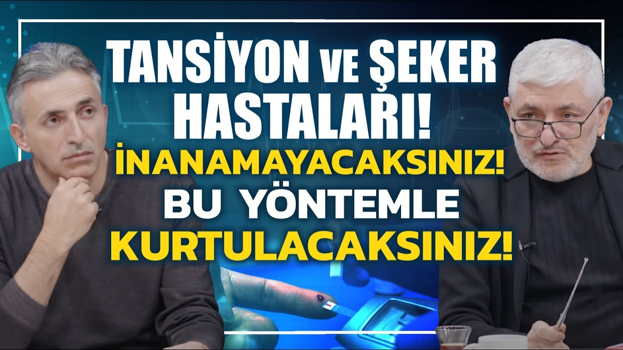 Diyabet ve Tansiyon! O İlaçlara Mahkum Değilsin! İşte Çözümü!|Prof. Dr. Yusuf KALKO&Dr.Eyyüb Yılmaz