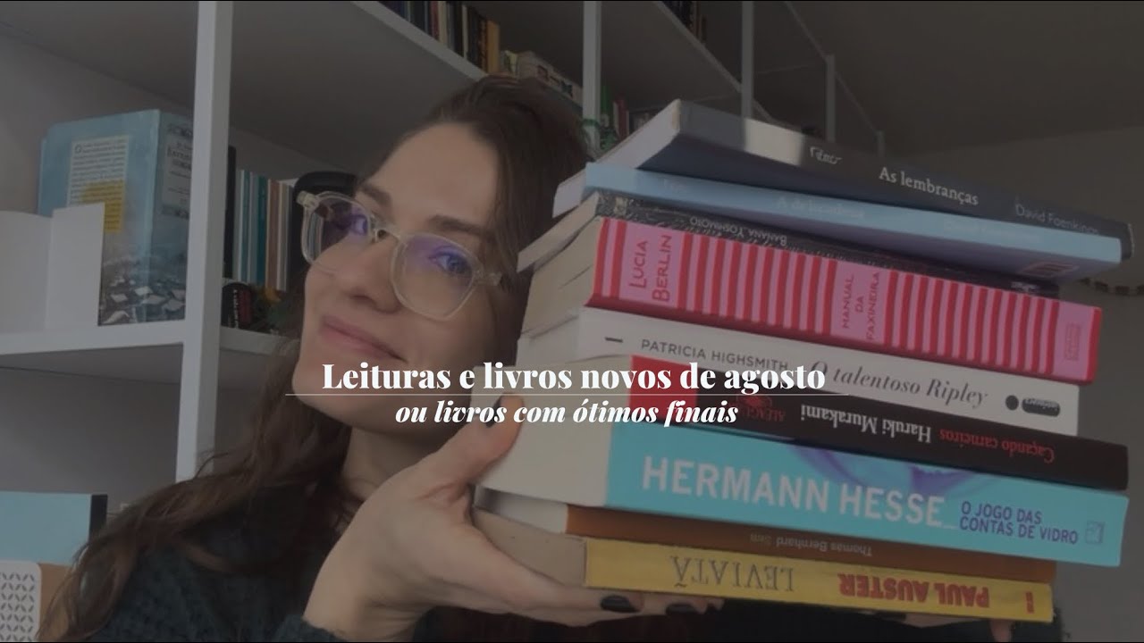 Leituras e livros novos de agosto (ou poderia ser: livros que tem ótimos finais)