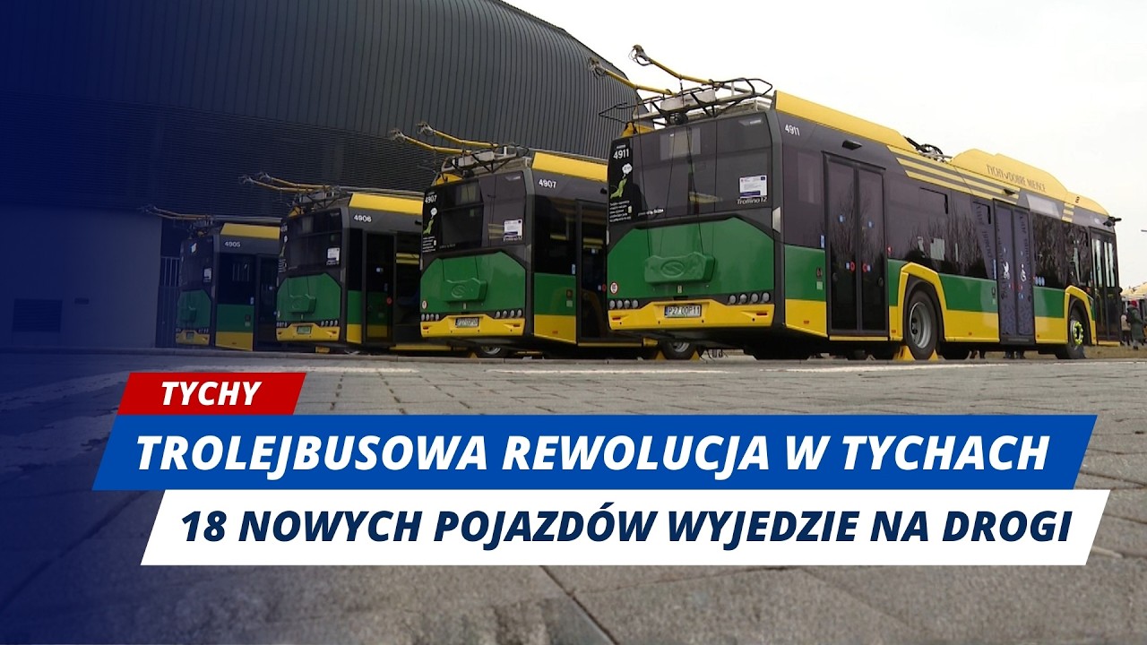TROLEJBUSY W TYCHACH!