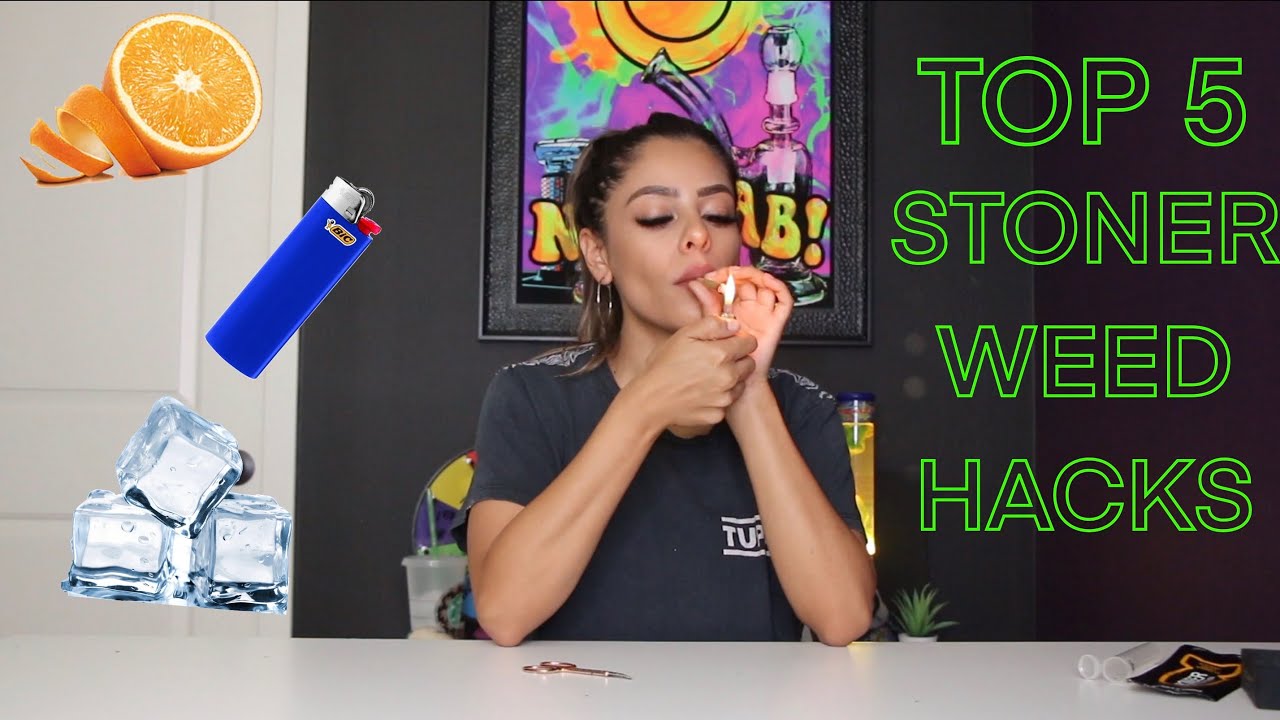 Top 5 Stoner Weed Hacks | Queen Cyn