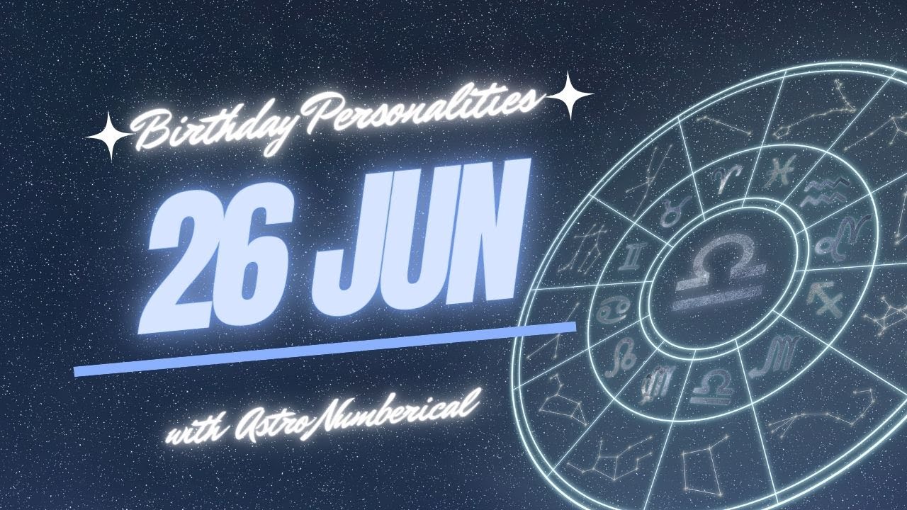26 June Zodiac Horoscope: Birthday Personality & Traits Revealed