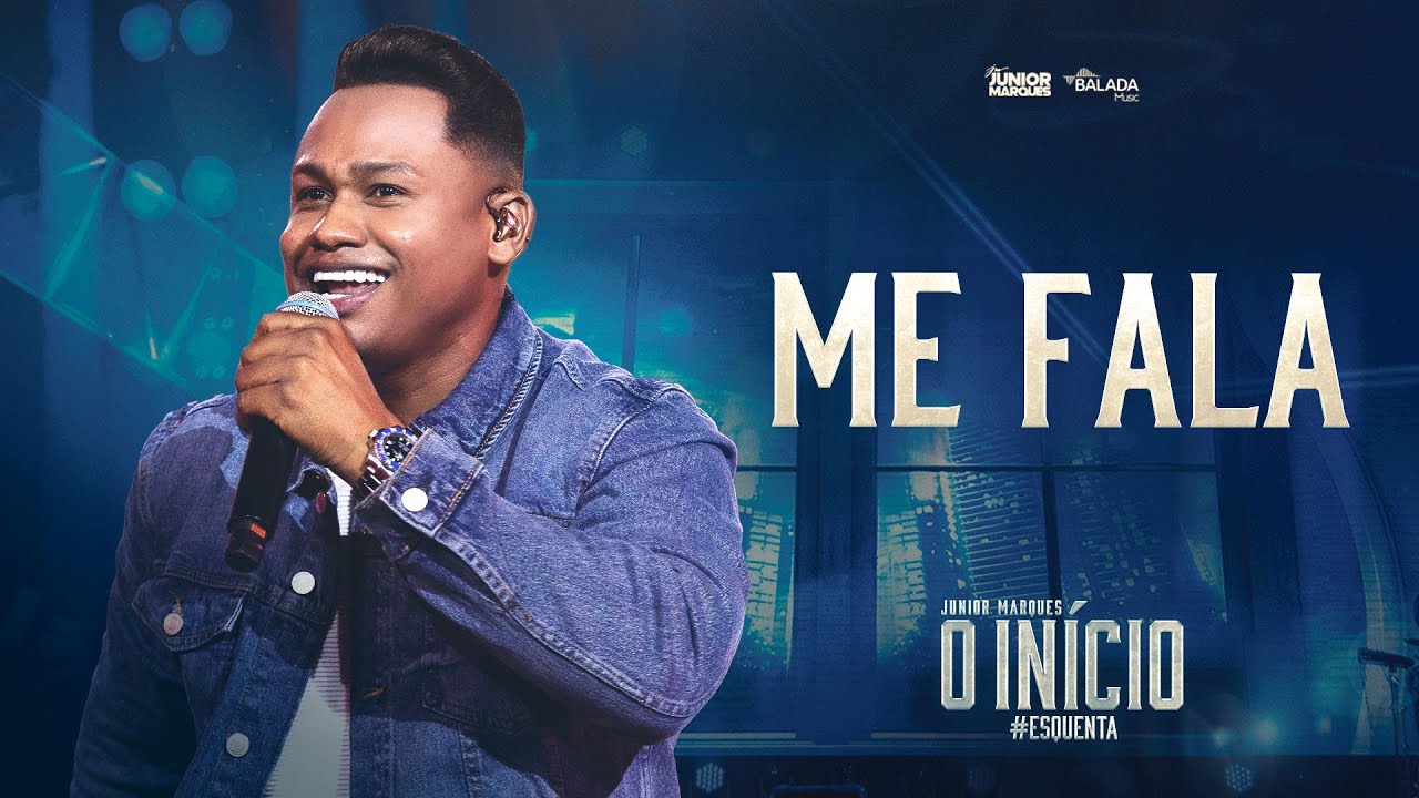 JUNIOR MARQUES - ME FALA - O IN&Iacute;CIO #ESQUENTA