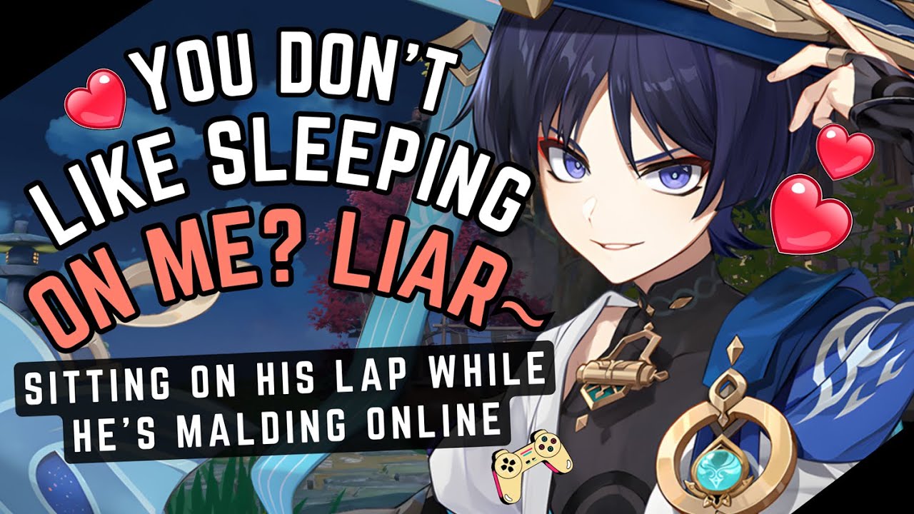 Getting clingy with gamer boyfriend Scaramouche 😳~ [Scaramouche x Listener Sleep Aid ASMR]