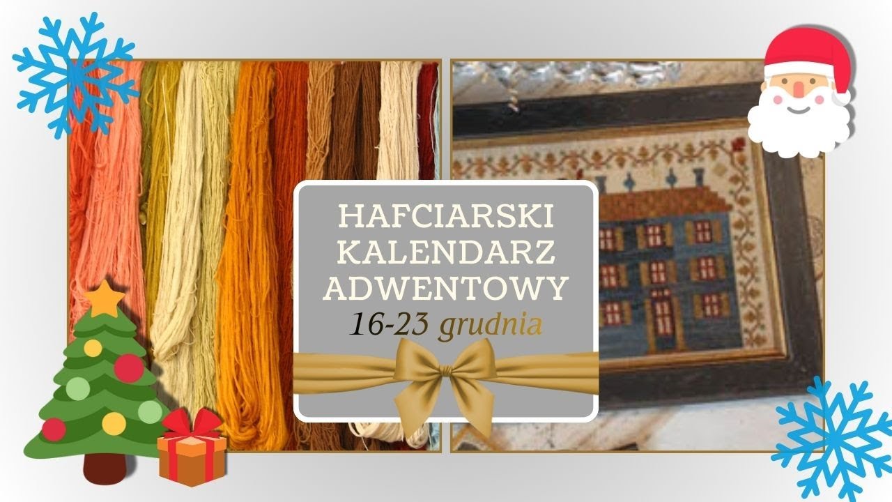Hafciarskie Kalendarze Adwentowe 16-23 grudnia - w oczekiwaniu na ostatni dzień