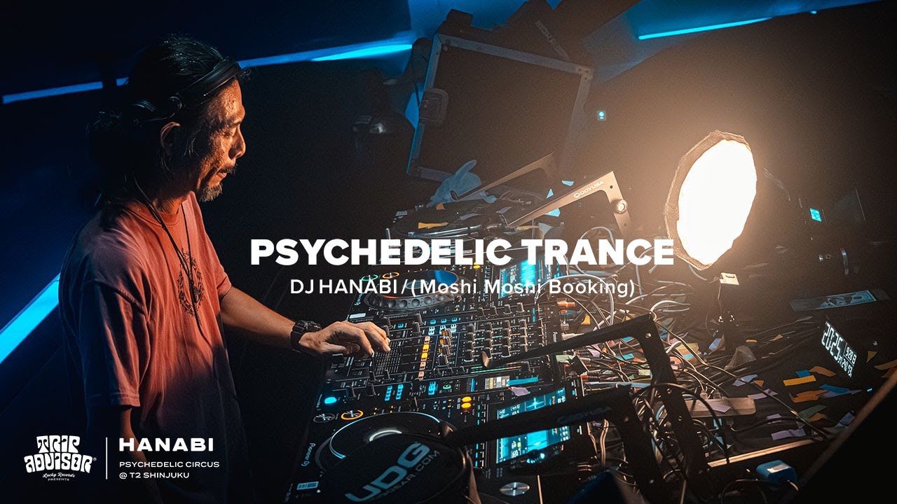 DJ HANABI Live at PSYCHEDELIC CIRCUS | TERRITORY Presents @ T2 Shinjuku