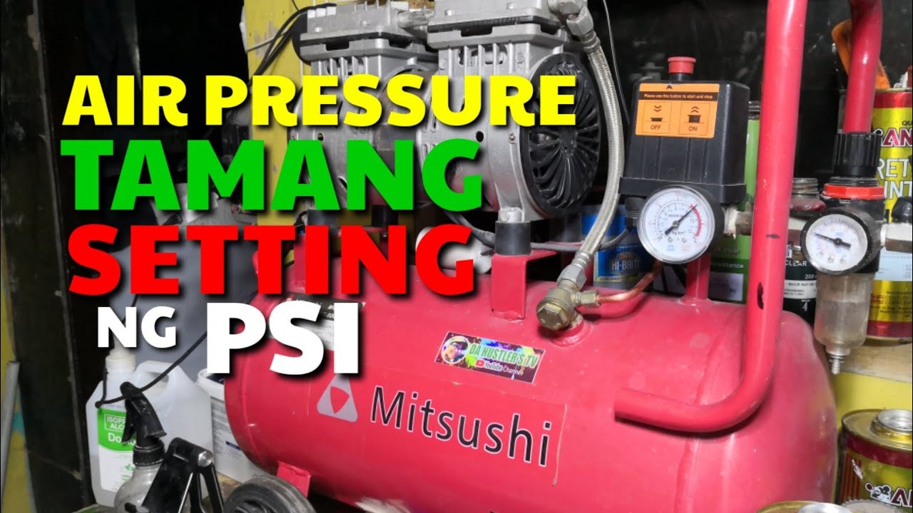 TAMANG SETTING NG HANGIN I AIR COMPRESSOR I DA HUSTLER'S TV