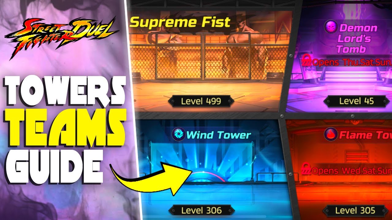 Towers Guide [Full Explanation] - Street fighter: Duel