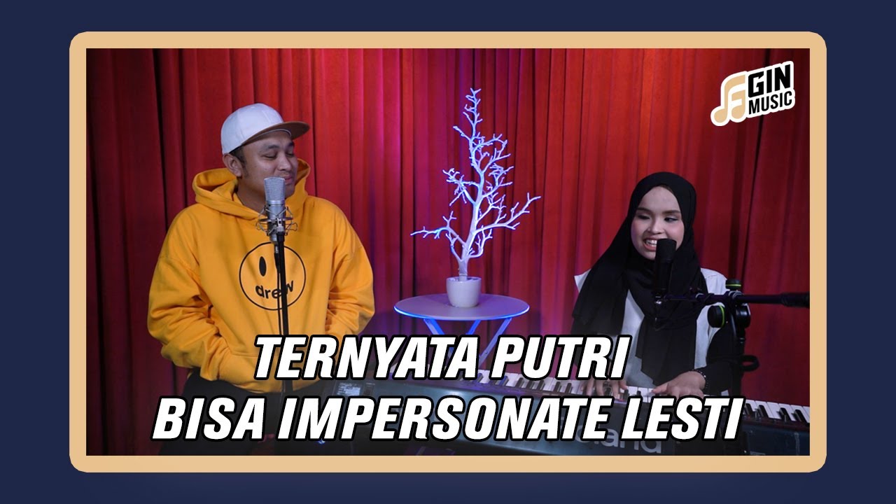 GIN MUSIC: TERNYATA PUTRI ARIANI BISA IMPERSONATE LESTI