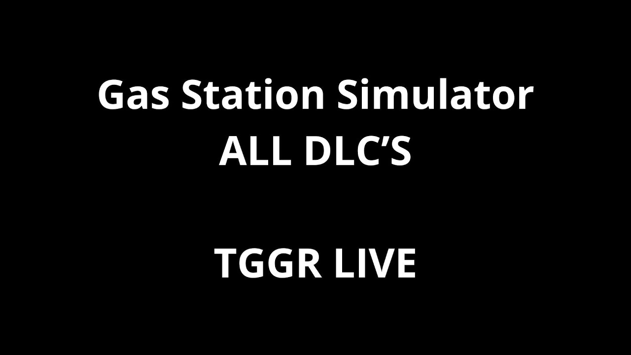 LIVE 2024 #20 | Gas Station Simulator #3 (All DLC's)