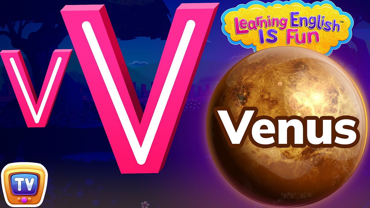 The Letter V Phonics Song – V For Venus - ABC Songs with Sounds for Children – Learning English