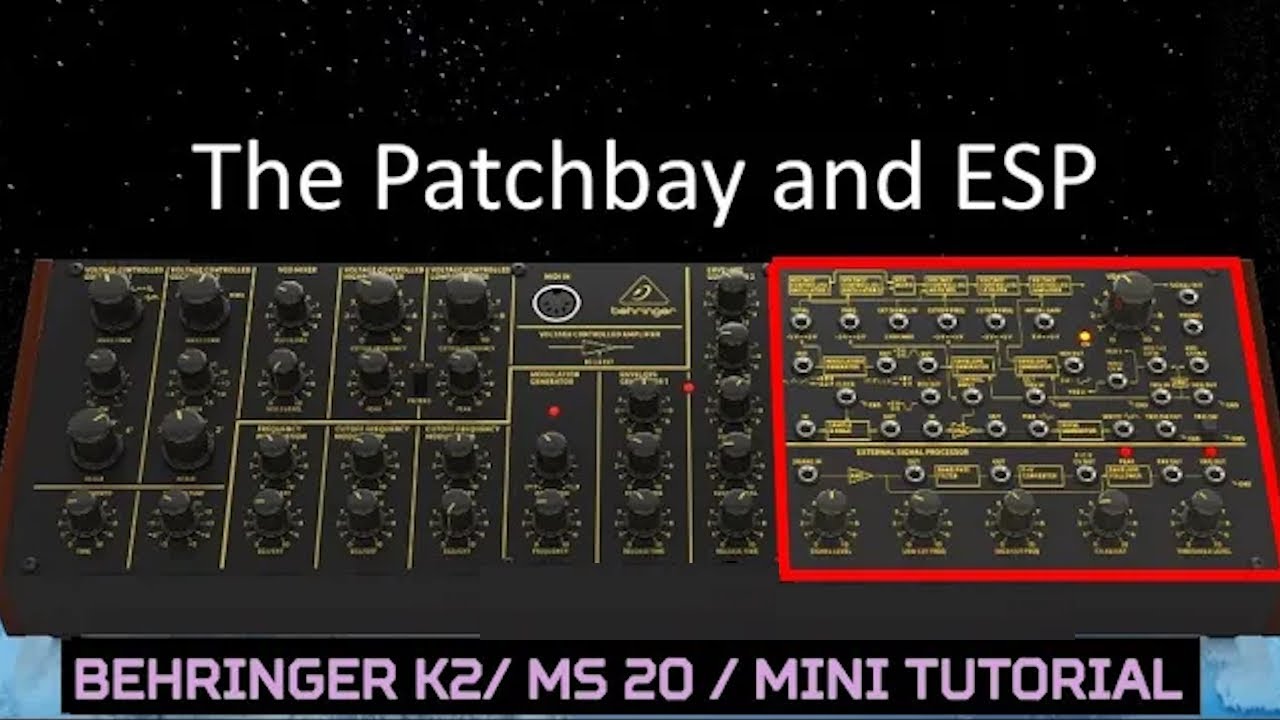 BEHRINGER K-2/ KORG MS-20 - Guide to Patchbay and External Signal Processor