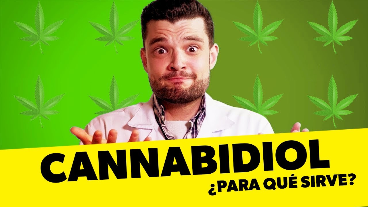 Para qu&eacute; sirve el Cannabidiol (CBD)