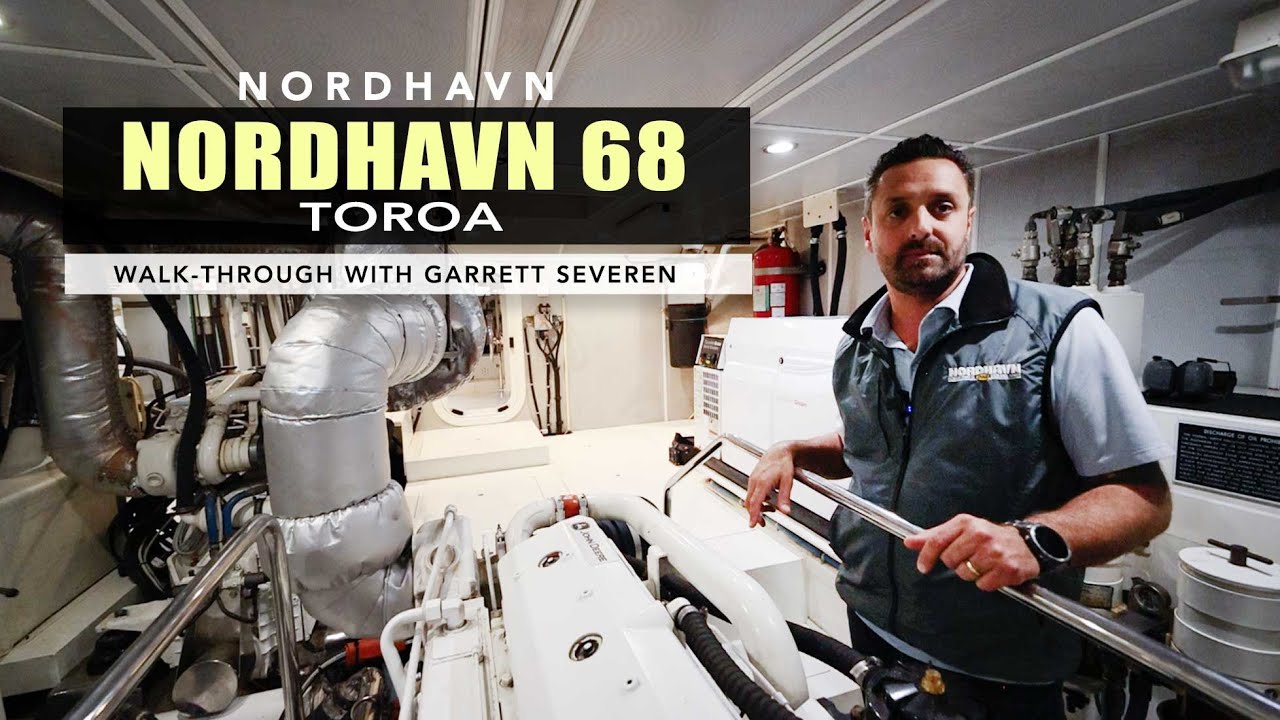 Nordhavn 68 TOROA walk through with Garrett Severen