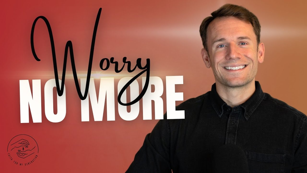 How to overcome Worry