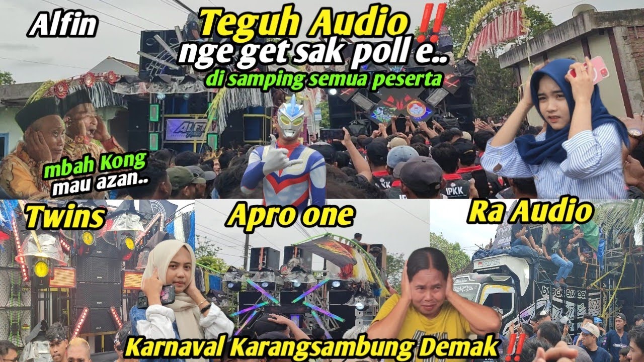Teguh Audio nge get di depan Ra audio, Twins, Alfin & Apro one.. Karnaval Karangsambung Demak‼️