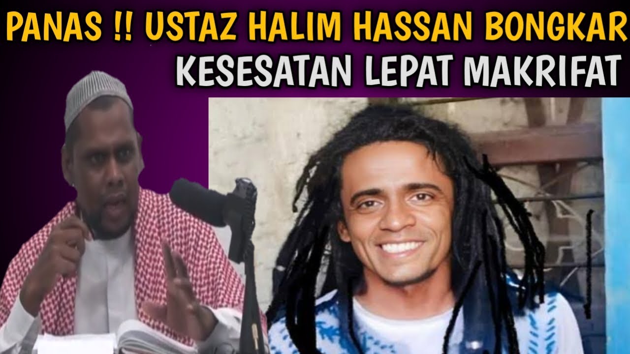 LEPAT MAKRIFAT NI BAWA AJARAN SYAITAN [ USTAZ HALIM HASSAN ]