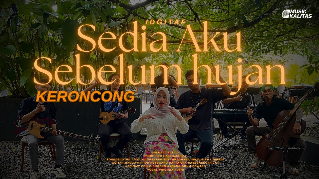 SEDIA AKU SEBELUM HUJAN - IDGITAF COVER KERONCONG BY MUSIKALITAS_ID #keroncong#sediaakusebelumhujan