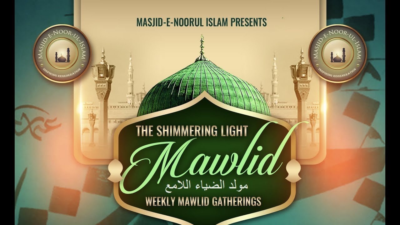 The Shimmering Light - Milad Un Nabi ﷺ