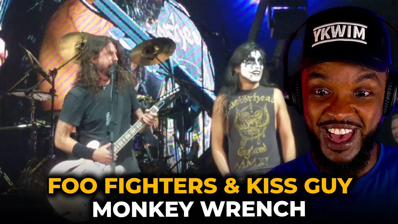 🎵 Foo Fighters w Kiss Guy - Monkey Wrench live REACTION