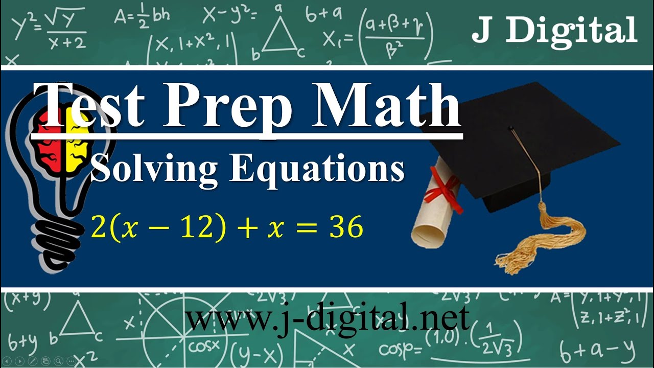 Math concepts for the ACT&reg; test | Solving Equations