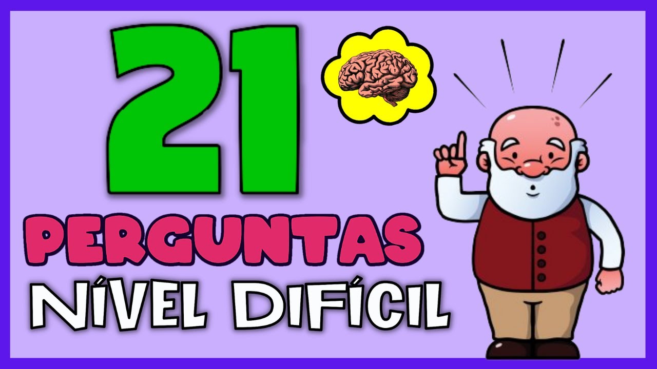 QUIZ DE CONHECIMENTOS GERAIS 2022 DIF&Iacute;CIL | ATIVE SEUS CONHECIMENTOS COM ESTAS 21 PERGUNTAS