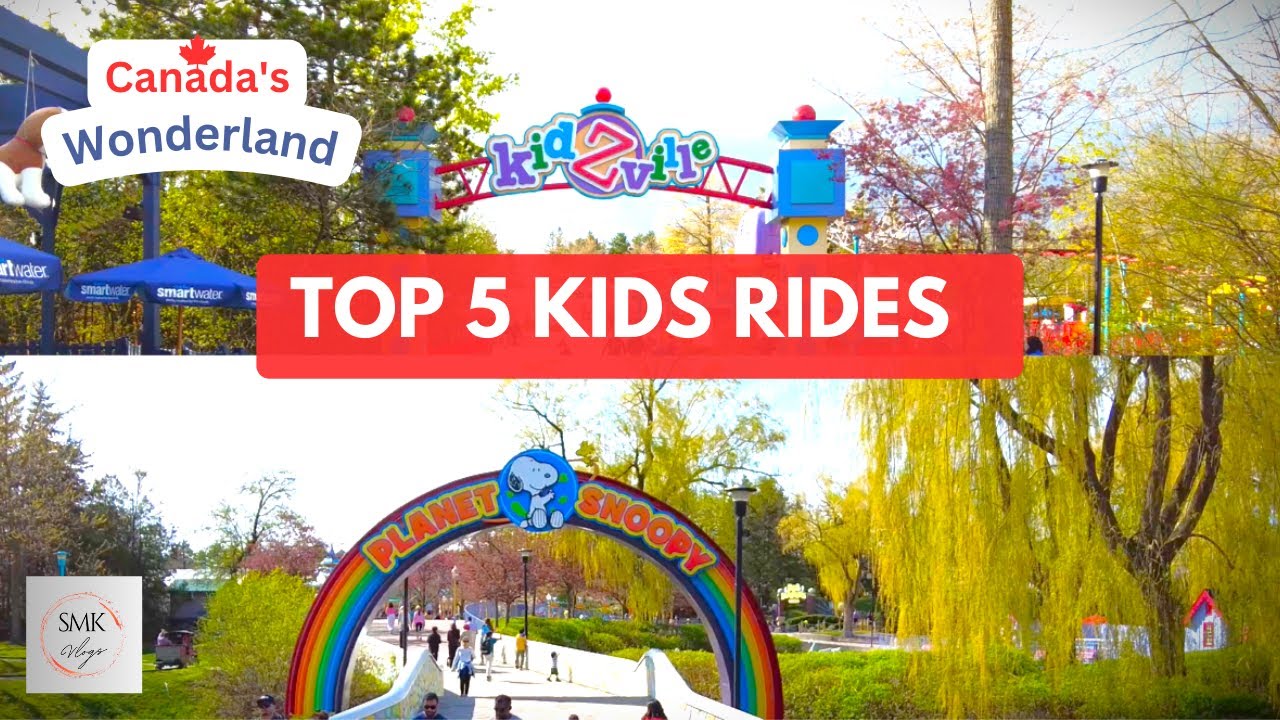TOP 5 KIDS RIDES at Canada's Wonderland 2023 : Kidzville & Planet Snoopy