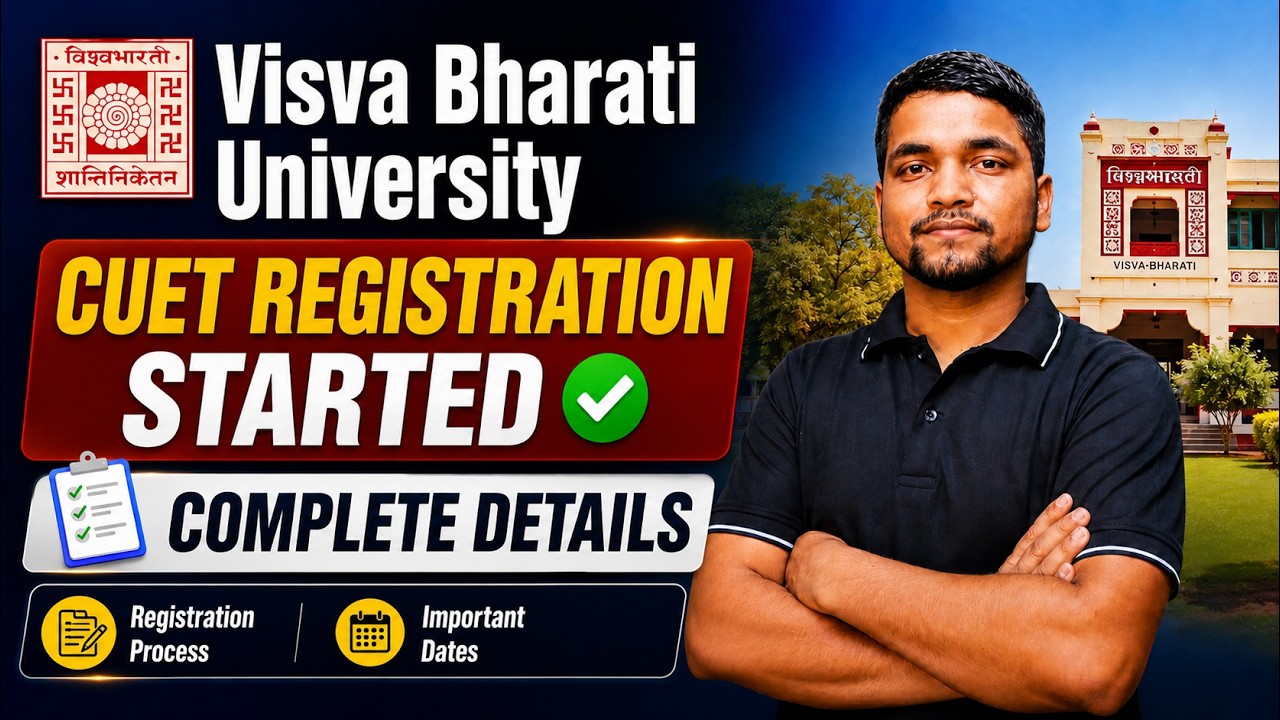 Visva Bharati University CUET UG Registration Started | Step-by-Step Form Filling Guide